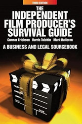 The Independent Film Producer's Survival Guide 3th