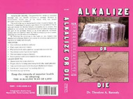 Alkalize or Die