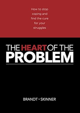 The Heart of the Problem