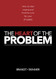 The Heart of the Problem