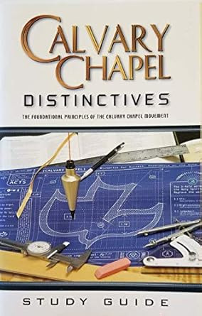 Calvary Chapel Distinctives