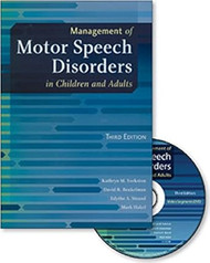 Management of Motor Speech Disorders in Children and Adults Third