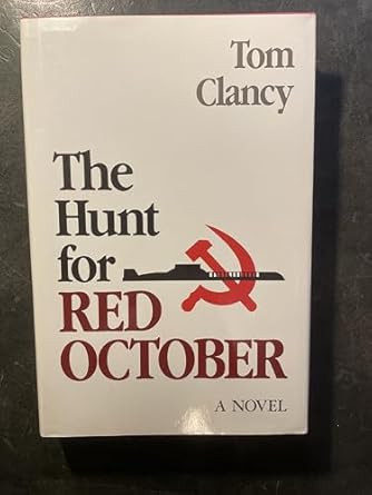 The Hunt for Red October.[Suspense novel about a chase for a