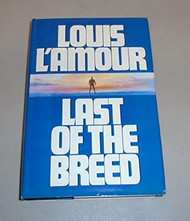 Last of the Breed.[Novel of pursuit & survival by an Air Force