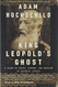 King Leopold's Ghost 1st First Edition