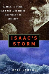 Isaacs Storm By Larson Erik Cline Isaac Monroe