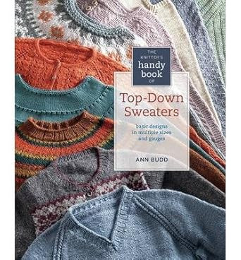 The Knitter's Handy Book of Top-Down Sweaters