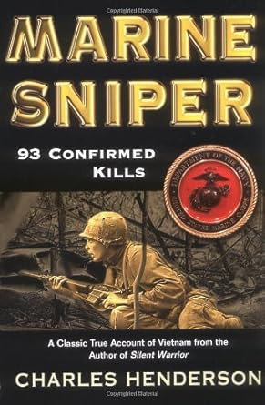 Marine Sniper: 93 Confirmed Kills  [2001] Reprint Ed. Charles
