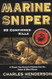 Marine Sniper: 93 Confirmed Kills  [2001] Reprint Ed. Charles