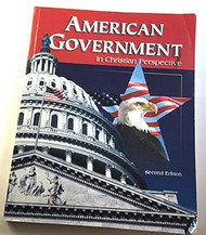 American Government in Christian Perspective Second Edition