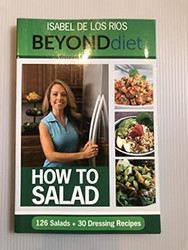 Beyond Diet / How to Salad