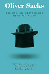 Man Who Mistook His Wife for a Hat
