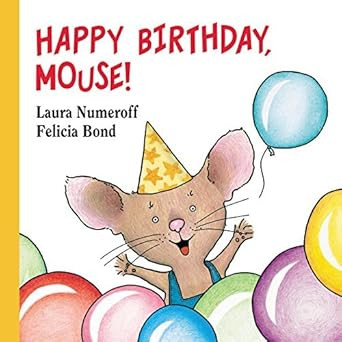 Happy Birthday Mouse!
