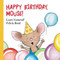 Happy Birthday Mouse!