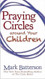 Praying Circles Around Your Children