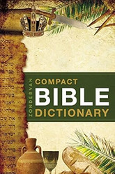 Zondervans Compact Bible Dictionary