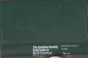 The Audubon Society Field to North American Birds Eastern Region