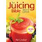 The Juicing Bible by Crocker Pat [Robert Rose 2008]