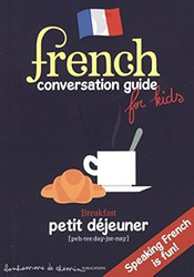 French conversation guide for kids - speaking French is fun !