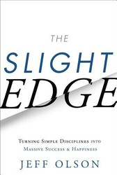 The Slight Edge[SLIGHT EDGE REV/E 3/E]