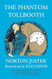 The Phantom Tollbooth[PHANTOM TOLLBOOTH 35/E]