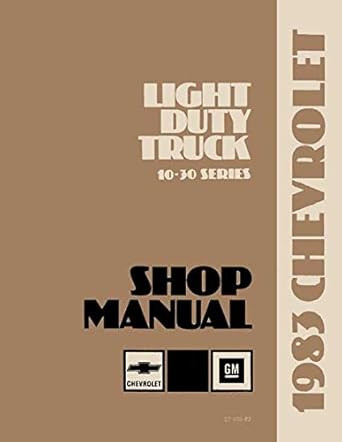 1983 Chevrolet Truck & Pickup Repair Shop & Service Manual