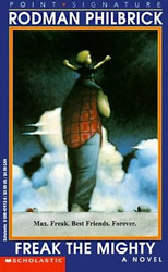 By W. R. Philbrick Freak the Mighty [Mass Market ]