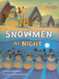 Snowmen at Night