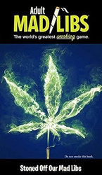 Stoned Off Our Mad Libs