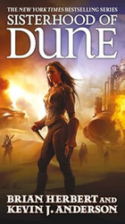 Sisterhood of Dune by Herbert Brian Anderson Kevin J.