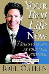 Your Best Life Now HC by Joel Osteen