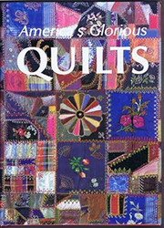 America's Glorious Quilts