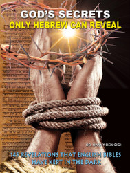 God's Secrets Only Hebrew Can Reveal 145 Revelations That