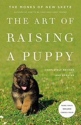 Monks of New Skete: The Art of Raising a Puppy