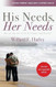 His Needs Her Needs by Willard F. Jr. Harley