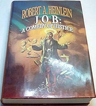 Job: A Comedy of Justice by Robert A. Heinlein
