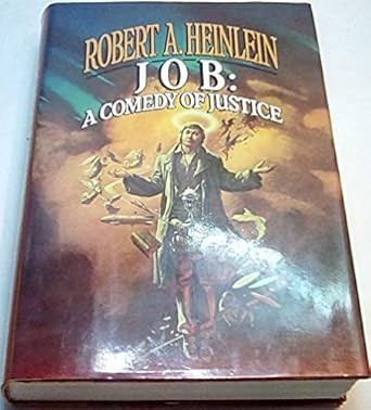 Job: A Comedy of Justice by Robert A. Heinlein