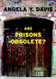 Are Prisons Obsolete? by Angela Y. Davis Uitgawe and Revised and
