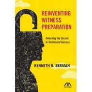 Reinventing Witness Preparation