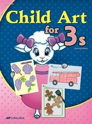 Child Art for 3s - Abeka 3 Year Old Art and Craft Book