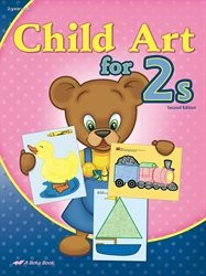 Child Art for 2s- Abeka 2 Year Old Art and Craft Book