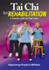 Tai Chi for Rehabilitation - Empowering People to Wellness DVD