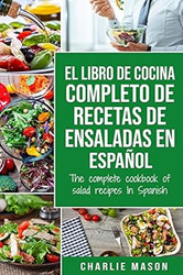 El libro de cocina completo de recetas de ensaladas En