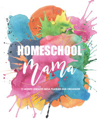 Homeschool Mama Customizable 12 Month Homeschool Planner