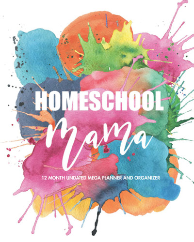 Homeschool Mama Customizable 12 Month Homeschool Planner