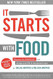 It Starts with Food