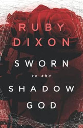 Sworn to the Shadow God: An Epic Fantasy Romance