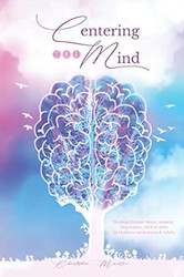Centering The Mind
