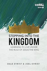 Stepping into the Kingdom