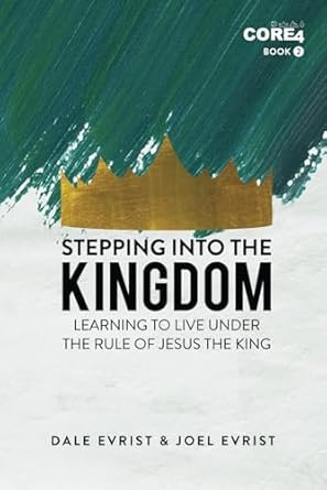 Stepping into the Kingdom